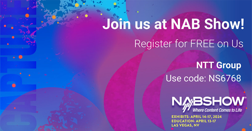 Join us at NAB Show! Register for FREE on Us